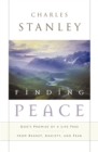 Image for Finding Peace : God&#39;s Promise of a Life Free from Regret, Anxiety, and Fear