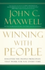 Image for Winning with People : Discover the People Principles that Work for You Every Time