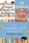 Image for Katherine Reay Collection: The Winsome Novels: The Printed Letter Bookshop and Of Literature and Lattes