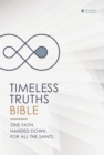 Image for Timeless Truths Bible: One Faith. Handed Down. For All the Saints. (NET)