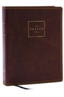 Image for The Prayer Bible: Pray God’s Word Cover to Cover (NKJV, Brown Leathersoft, Red Letter, Comfort Print)