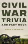 Image for Civil War Trivia and Fact Book