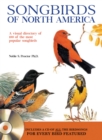 Image for Songbirds of North America : A visual directory of 100 of the most popular songbirds in North America