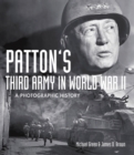 Image for Patton&#39;s Third Army in World War II  : a photographic history