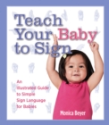 Image for Teach Your Baby to Sign