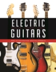 Image for Electric Guitars : The Illustrated Encyclopedia