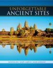 Image for Unforgettable Ancient Sites