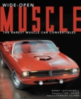 Image for Wide-Open Muscle : The Rarest Muscle Car Convertibles