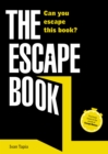 Image for The escape book  : can you escape this book?