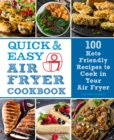 Image for Quick &amp; easy air fryer cookbook  : 100 keto approved recipes to cook in your air fryer : Volume 8