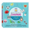 Image for Beaded Charms Kit : Create 15 Cute Beadwoven Charms-Includes Everything You Need To Get Started! 48-page instruction book, over 1,500 glass cylinder beads, bead needle, beading thread, 2 earring findi