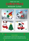 Image for Make Your Own Christmas Window Clings : Includes: Instruction Book, 6 Tubes of Puffy Paint 10mml/0.3 fl oz) 55 Holiday Designs, Plastic Sleeves, Decorative Rhinestones