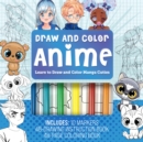 Image for Draw &amp; Color Anime Kit : Learn to Draw and Color Manga Cuties