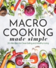 Image for Macro Cooking Made Simple