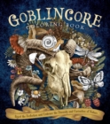 Image for Goblincore Coloring Book : Reject the Perfection and Embrace the Diversity and Curiosities of Nature