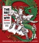 Image for Art of War Coloring Book : Meditations on Sun Tzu&#39;s Manifesto for Success