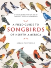 Image for A Field Guide to Songbirds of North America