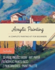 Image for Acrylic Painting Kit : A Complete Painting Kit for Beginners – Includes: 32-page Project Book, Art Paper, 10 Acrylic Paints (6cc), 2 Paintbrushes, Paint Palette