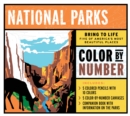 Image for National Parks Color by Number Kit : Bring to Life Five of America&#39;s Most Beautiful Places – Includes: 5 Colored Pencils with 10 Colors, 5 Color-by-Number Canvases, Companion Book with Information on 