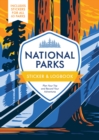 Image for National Parks Sticker &amp; Logbook : Plan Your Trip and Record Your Adventures - Includes Stickers for All 63 Parks