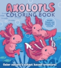 Image for Axolotls Coloring Book