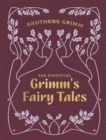 Image for The Essential Grimm&#39;s Fairy Tales