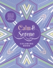 Image for Calm &amp; Serene Coloring Book