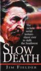 Image for Slow death