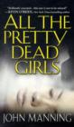 Image for All the Pretty Dead Girls