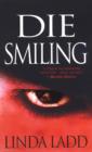 Image for Die smiling