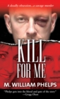 Image for Kill For Me