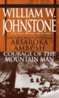 Image for Absaroka Ambush (first Mt Man)/Courage Of The Mt Man