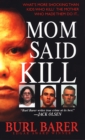 Image for Mom said kill