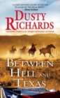 Image for Between Hell and Texas