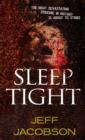 Image for Sleep tight: the most devastating epidemic in history is about to strike