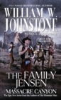 Image for The Family Jensen Massacre Canyon