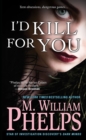 Image for I&#39;d kill for you