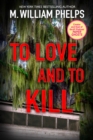 Image for To Love and To Kill
