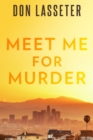 Image for Meet me for murder