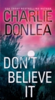 Image for Don&#39;t Believe It