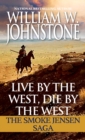 Image for Live by the west, die by the west