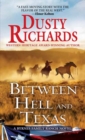 Image for Between Hell and Texas