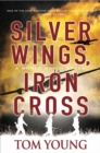 Image for Silver Wings, Iron Cross