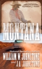 Montana: A Novel of the Frontier America - Johnstone, William W.