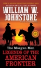 Image for The Morgan Men : Legends of the American Frontier