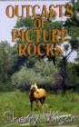 Image for OUTCASTS OF PICTURE ROCKS
