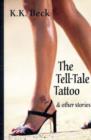 Image for TELL-TALE TATTOO &amp; OTHER STORIES