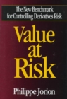 Image for Value at risk  : the new benchmark for controlling derivatives risk