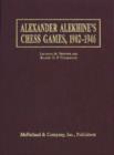 Image for Alexander Alekhines Chess Games 1902-1946