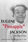 Image for Eugene &#39;Pineapple&#39; Jackson